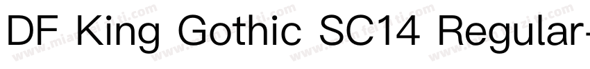DF King Gothic SC14 Regular字体转换